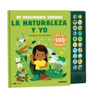 LA NATURALEZA Y YO. MI IMAGINARIO SONORO