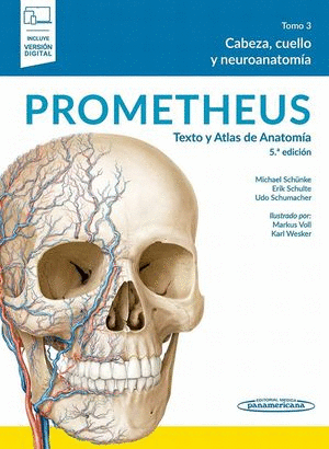 PROMETHEUS. TEXTO Y ATLAS DE ANATOMÍA. CABEZA, CUELLO Y NEUROANATOMÍA