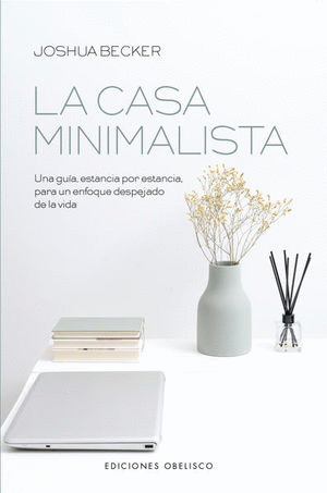 LA CASA MINIMALISTA