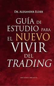 GUÍA DE ESTUDIO PARA EL NUEVO VIVIR DEL TRADING