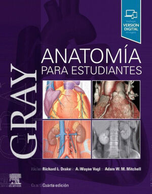 GRAY. ANATOMIA PARA ESTUDIANTES / CUARTA EDICION