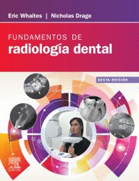 FUNDAMENTOS DE RADIOLOGÍA DENTAL