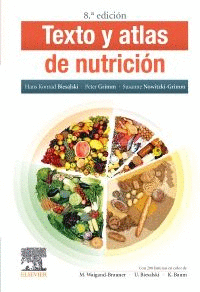 TEXTO Y ATLAS DE NUTRICION / 8A. EDICION