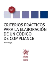 CRITERIOS PRACTICOS PARA LA ELABORACION DE UN CODIGO DE COMPLIANCE