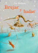 BRUJAS Y HADAS