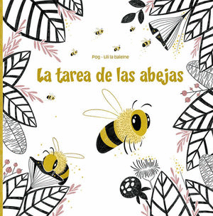 LA TAREA DE LAS ABEJAS