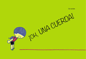 ¡OH, UNA CUERDA!