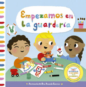 EMPEZAMOS EN LA GUARDERIA