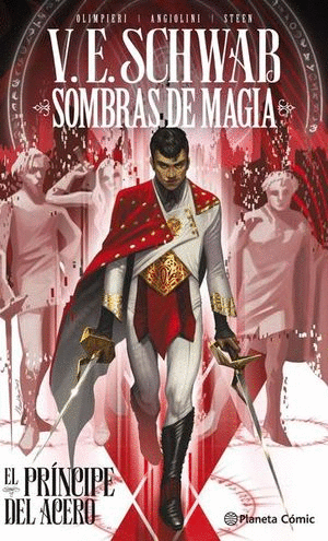 SOMBRAS DE MAGIA / EL PRÍNCIPE DEL ACERO #1