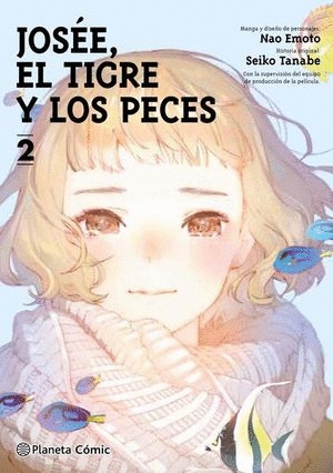 JOSÉE, EL TIGRE Y LOS PECES #2 DE 2
