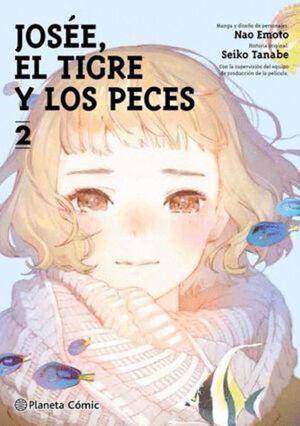 JOSÉE, EL TIGRE Y LOS PECES #2 DE 2
