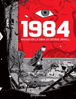 1984. BASADO EN LA OBRA DE GEORGE ORWELL