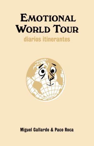 EMOTIONAL WORLD TOUR: DIARIOS INTINERANTES