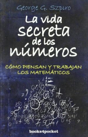 VIDA SECRETA DE LOS NUMEROS, LA (B4P)