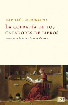 COFRADIA DE LOS CAZADORES DE LIBROS, LA