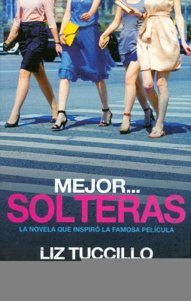 MEJOR... SOLTERAS