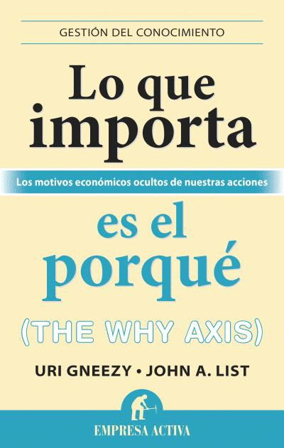 LO QUE IMPORTA ES EL PORQUÉ