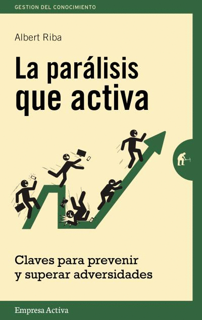 PARALISIS QUE ACTIVA, LA