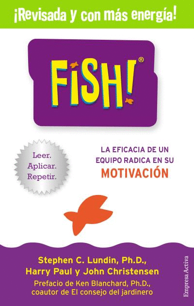 FISH! ¡REVISADA Y CON MÁS ENERGIA!