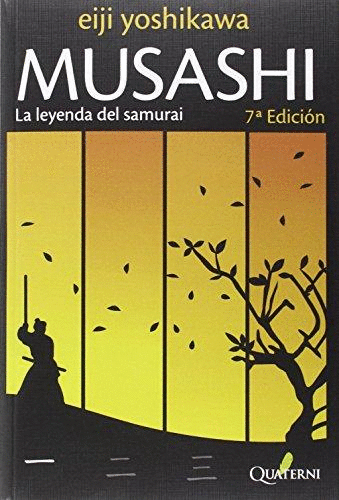MUSASHI LA LEYENDA DEL SAMURAI (6 EDICION)