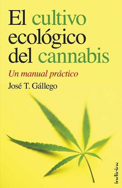 CULTIVO ECOLOGICO DEL CANNABIS, EL