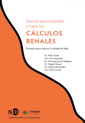 MANUAL PARA ENTENDER Y TRATAR LOS CÁLCULOS RENALES
