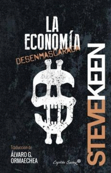 ECONOMÍA DESENMASCARADA, LA