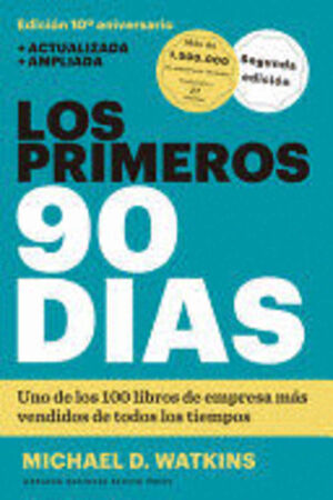 LOS PRIMEROS 90 DÍAS