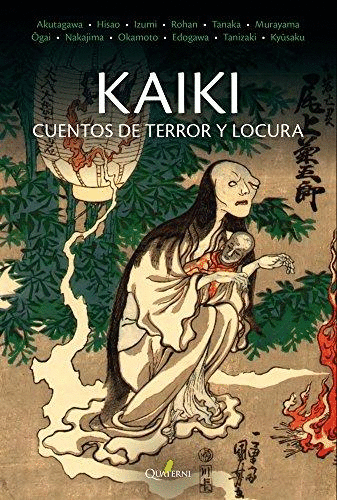 KAIKI, CUENTOS DE TERROR Y LOCURA