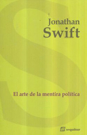 ARTE DE LA MENTIRA POLÍTICA, EL