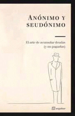 ARTE DE ACUMULAR DEUDAS (Y NO PAGARLAS), EL
