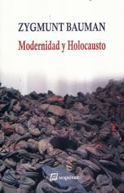 MODERNIDAD Y HOLOCAUSTO