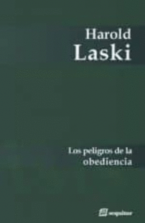 PELIGROS DE LA OBEDIENCIA, LOS