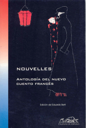 NOUVELLES: ANTOLOGIA DEL NUEVO CUENTO FRANCES