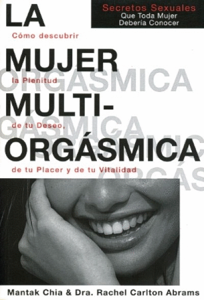 MUJER MULTI-ORGASMICA, LA