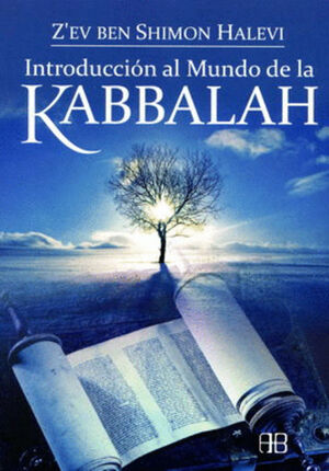 INTRODUCCIÓN AL MUNDO DE LA KABBALAH