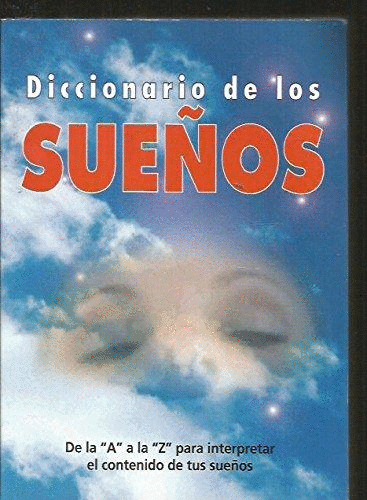 DICCIONARIO DE LOS SUEÑOS