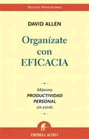 ORGANIZATE CON EFICACIA