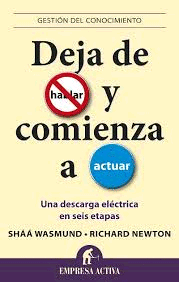 DEJA DE HABLAR Y COMIENZA A ACTUAR : UNA DESCARGA ELÉCTRICA EN SEIS ETAPAS