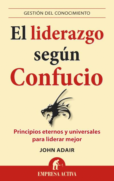 LIDERAZGO SEGÚN CONFUCIO, EL