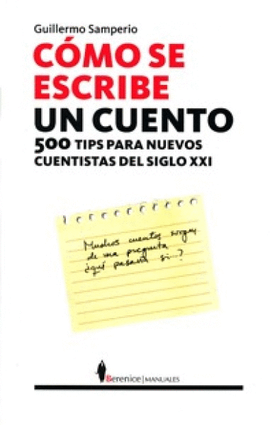 CÓMO SE ESCRIBE UN CUENTO