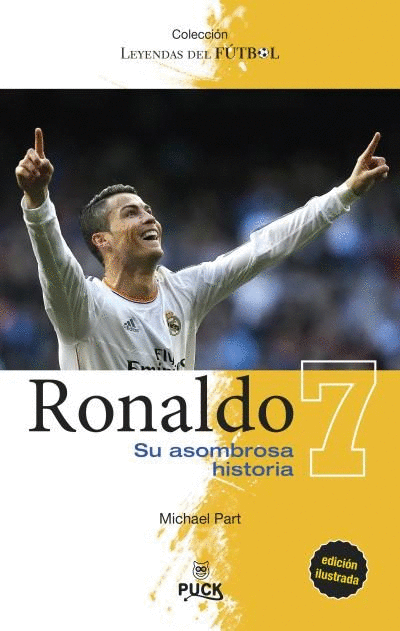 RONALDO: SU ASOMBROSA HISTORIA - ILUSTRADA