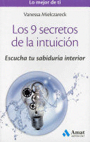 9 SECRETOS DE LA INTUICION, LOS