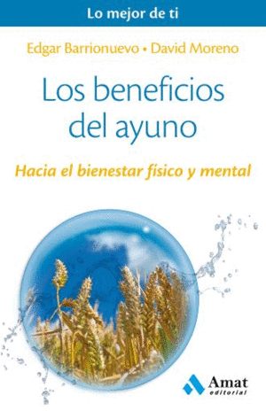 BENEFICIOS DEL AYUNO, LOS