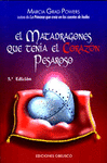 MATADRAGONES QUE TENIA EL CORAZON PESAROSO, EL