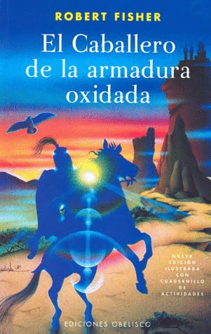 CABALLERO DE LA ARMADURA OXIDADA, EL