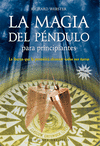 MAGIA DEL PÉNDULO PARA PRINCIPIANTES