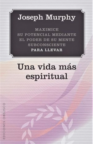 UNA VIDA MAS ESPIRITUAL