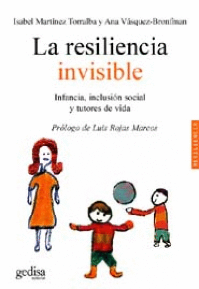 RESILIENCIA INVISIBLE, LA