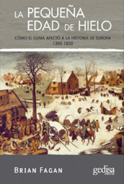PEQUENA EDAD DE HIELO, LA